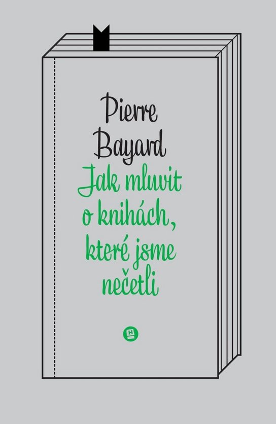 Jak mluvit o knihách, které jsme nečetli