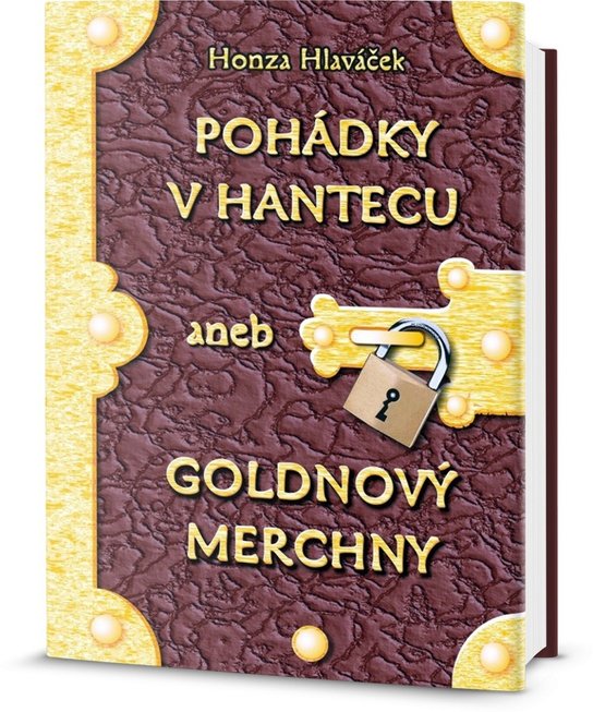 Pohádky v Hantecu aneb Goldnový Merchny