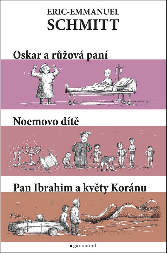 Oskar a růžová paní. Noemovo dítě. Pan Ibrahim a květy Koránu.