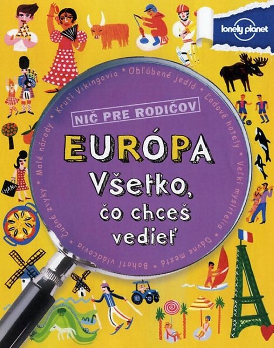 Európa Všetko, čo chceš vedieť