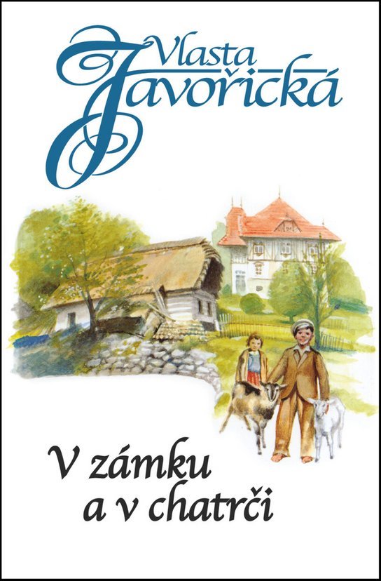V zámku a v chatrči