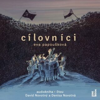 Cílovníci - Eva Papoušková - audiokniha