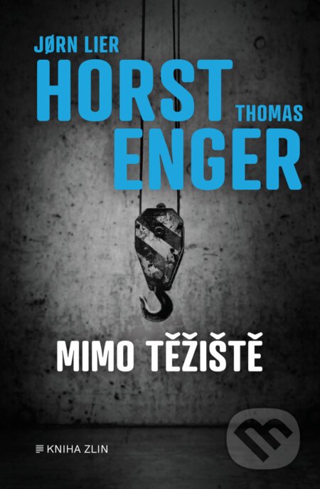 Mimo těžiště - Jorn Lier Horst, Thomas Enger