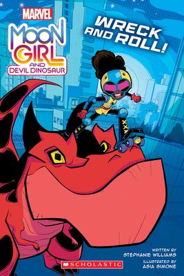 Moon Girl and Devil Dinosaur: Wreck and Roll!: A Marvel Original Graphic Novel (Williams Stephanie)(Paperback)