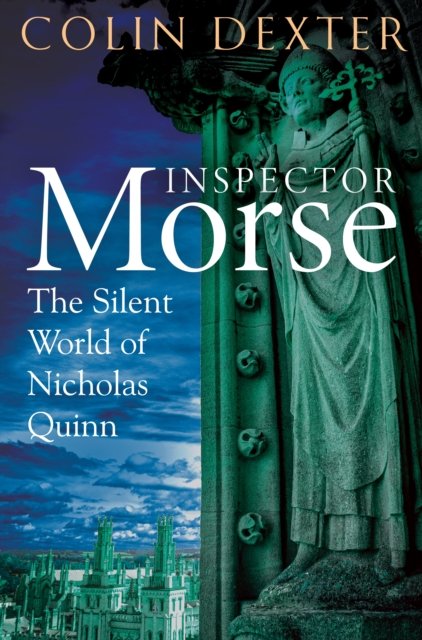 Silent World of Nicholas Quinn (Dexter Colin)(Paperback / softback)