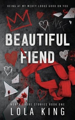 Beautiful Fiend (King Lola)(Paperback)