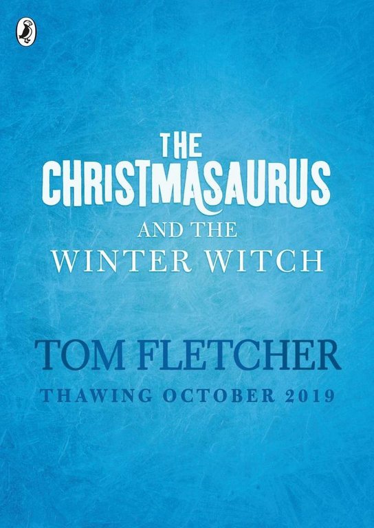 The Christmasaurus and the Winter Witch