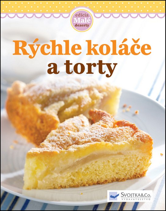 Rýchle koláče a torty