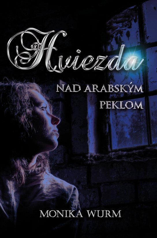 Hviezda nad arabským peklom