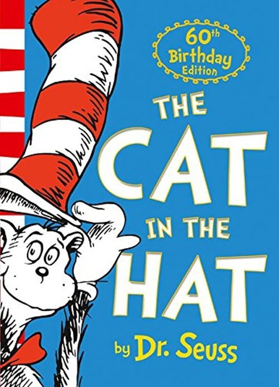 The Cat in the Hat. 60th Anniversary Edition