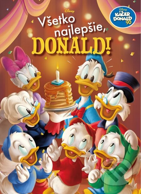 Káčer Donald 90 - Všetko najlepšie, Donald! - Egmont SK