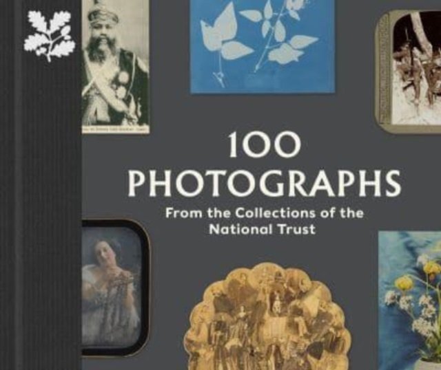 100 Photographs from the Collections of the National Trust (Sparham Anna)(Pevná vazba)
