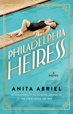 The Philadelphia Heiress (Abriel Anita)(Paperback)