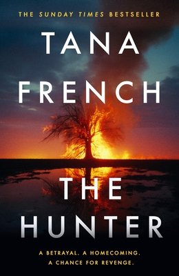 Hunter - The gripping and atmospheric new crime drama from the Sunday Times bestselling author of THE SEARCHER (French Tana)(Pevná vazba)