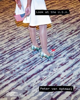 Look at the U.S.A.: A Diary of War and Home (Van Agtmael Peter)(Pevná vazba)