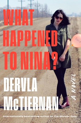 What Happened to Nina?: A Thriller (McTiernan Dervla)(Pevná vazba)