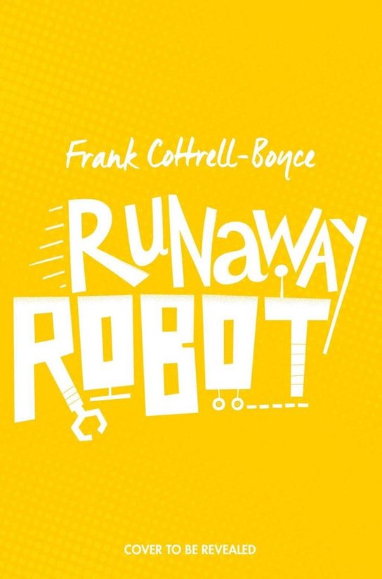 Runaway Robot