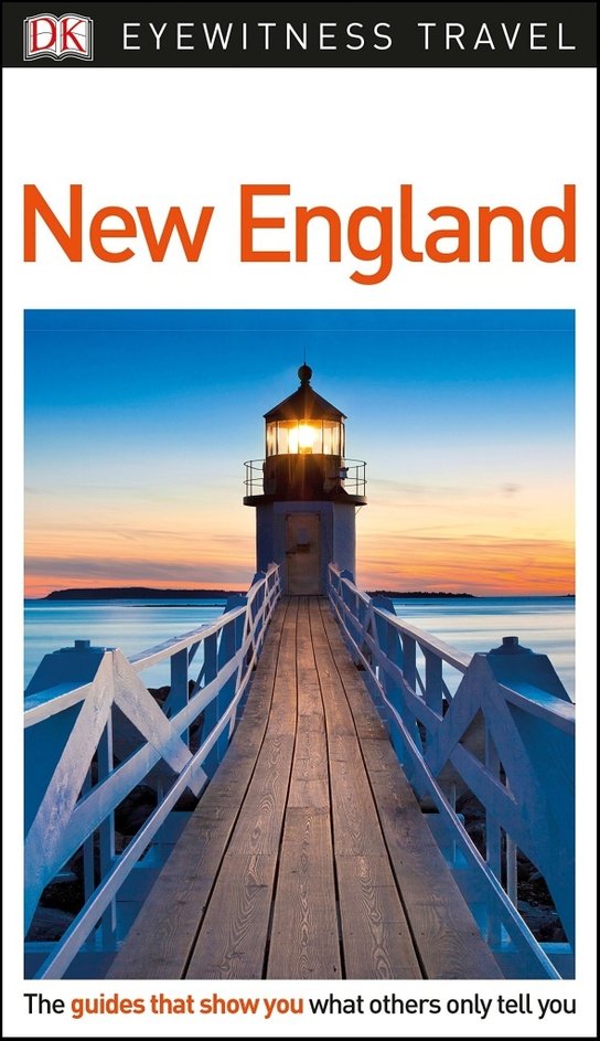 DK Eyewitness Travel Guide New England