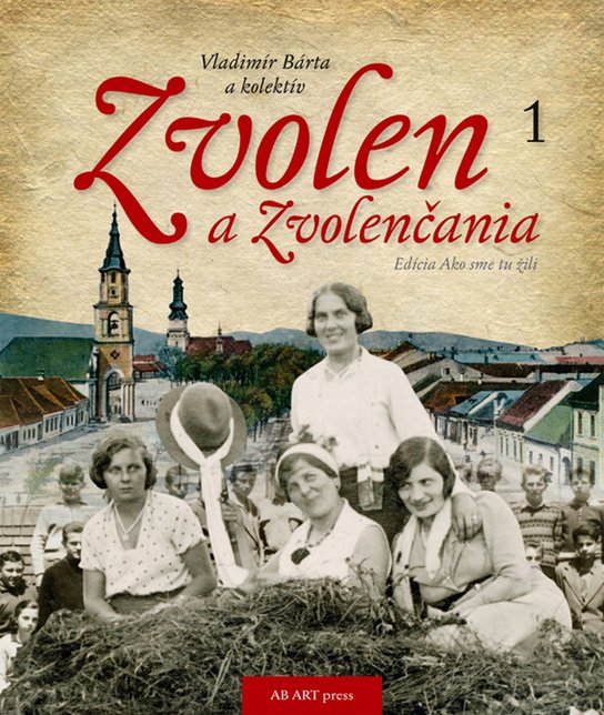 Zvolen a Zvolenčania 1