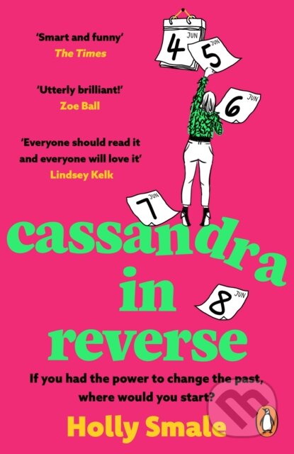 Cassandra in Reverse - Holly Smale