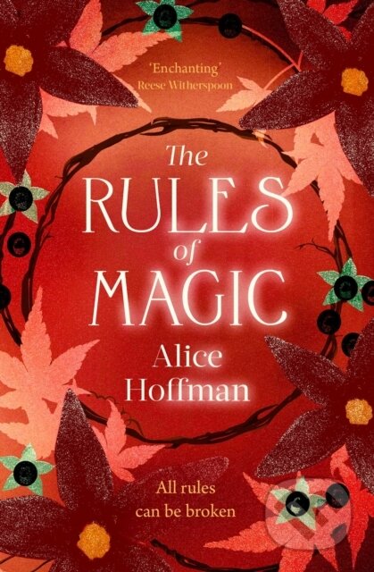 The Rules of Magic - Alice Hoffman