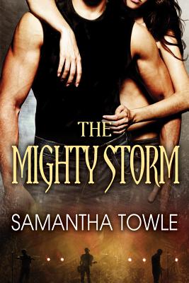 The Mighty Storm (Towle Samantha)(Paperback)