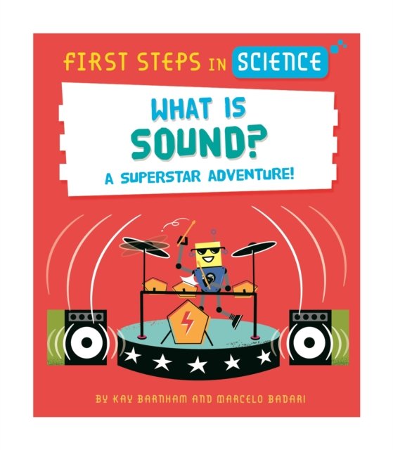 First Steps in Science: What is Sound? (Barnham Kay)(Paperback / softback)
