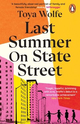 Last Summer on State Street (Wolfe Toya)(Paperback / softback)