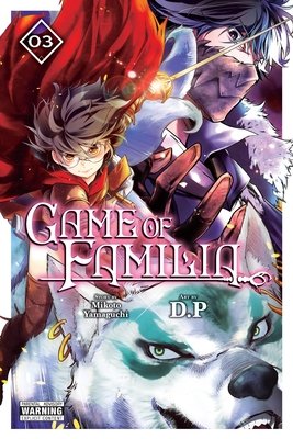 Game of Familia, Vol. 3 (Yamaguchi Mikoto)(Paperback)
