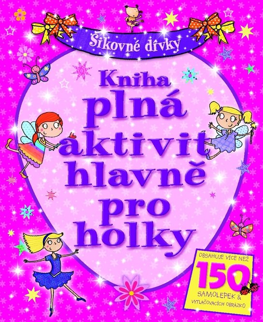 Kniha plná aktivit hlavně pro holky