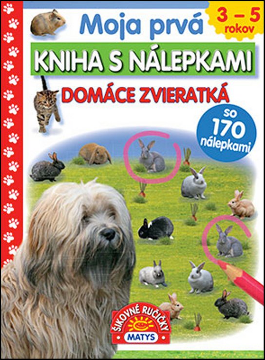Moja prvá kniha s nálepkami Domáce zvieratká