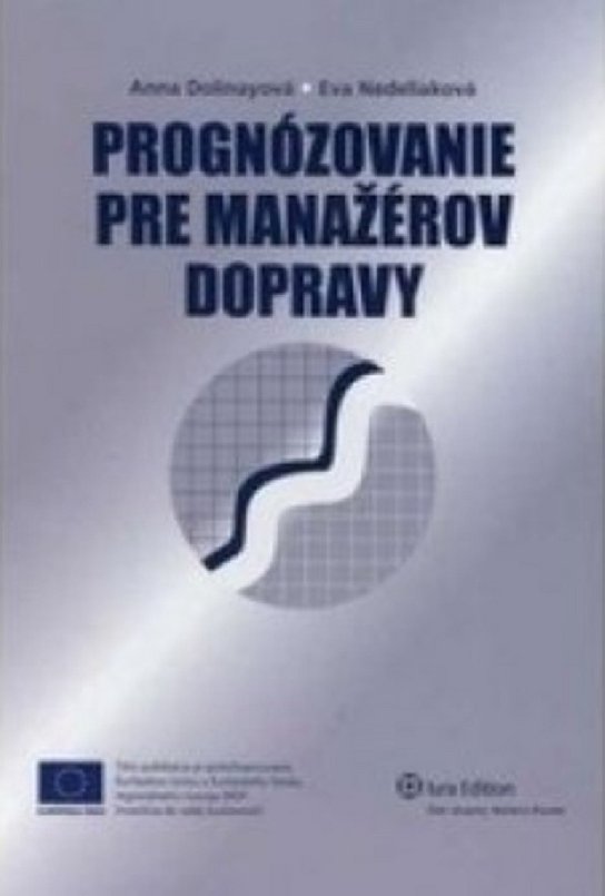Prognózovanie pre manažérov dopravy