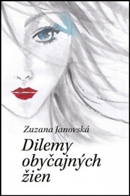 Dilemy obyčajných žien