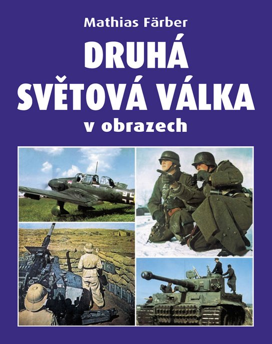 Druhá světová válka v obrazech
