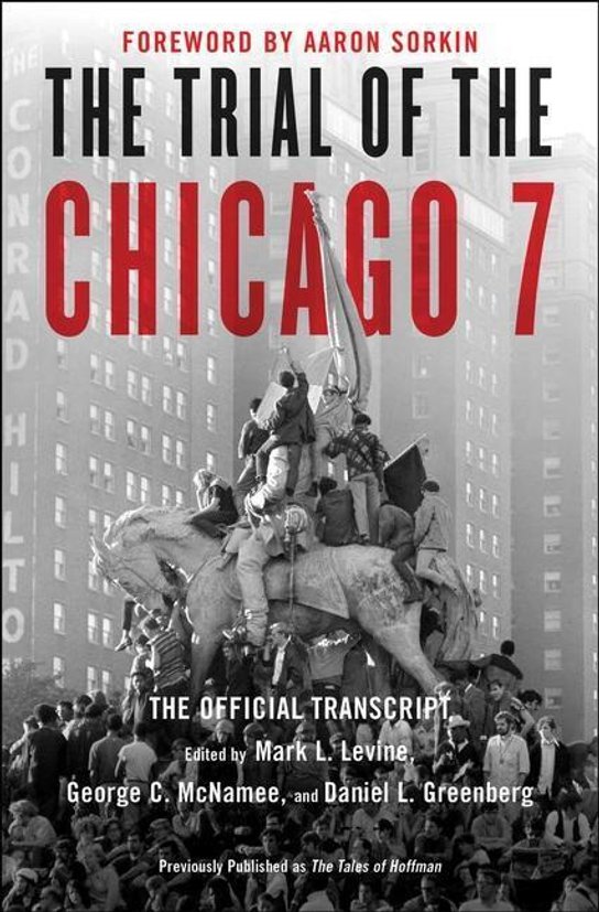 The Trial of the Chicago 7: The Official Transcript. Media Tie-In