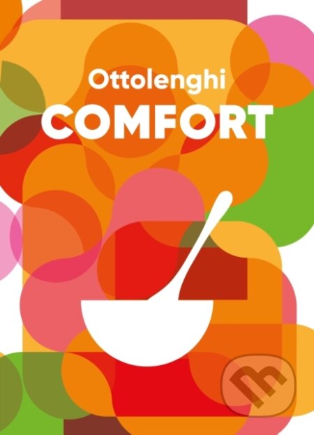 Ottolenghi Comfort - Ottolenghi Yotam, Helen Goh