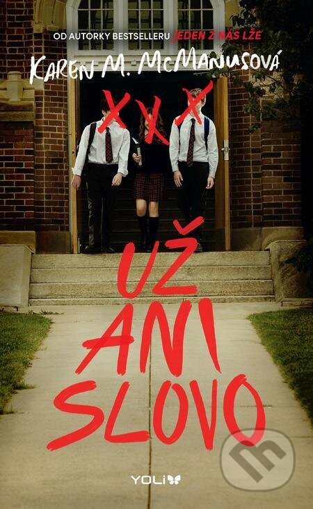 Už ani slovo - Karen M. McManus