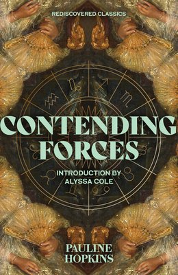 Contending Forces (Hopkins Pauline E.)(Paperback)