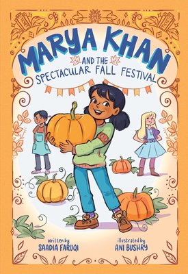 Marya Khan and the Spectacular Fall Festival (Marya Khan #3) (Faruqi Saadia)(Paperback)