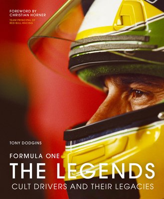 Formula One: The Legends: Cult Drivers and Their Legacies (Dodgins Tony)(Pevná vazba)