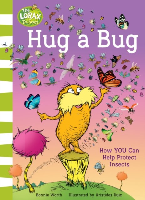 Hug a Bug - How You Can Help Protect Insects (Worth Bonnie)(Paperback / softback)