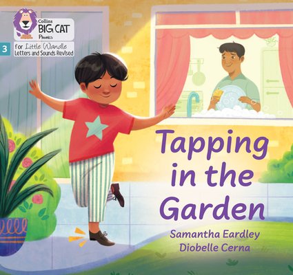 Tapping in the Garden: Phase 3 Set 2 Blending Practice (Eardley Samantha)(Paperback)