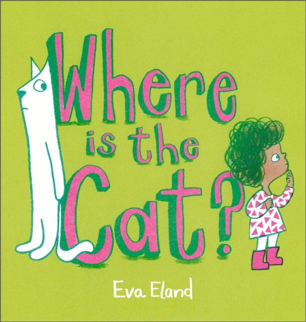 Where Is the Cat? (Eland Eva)(Pevná vazba)