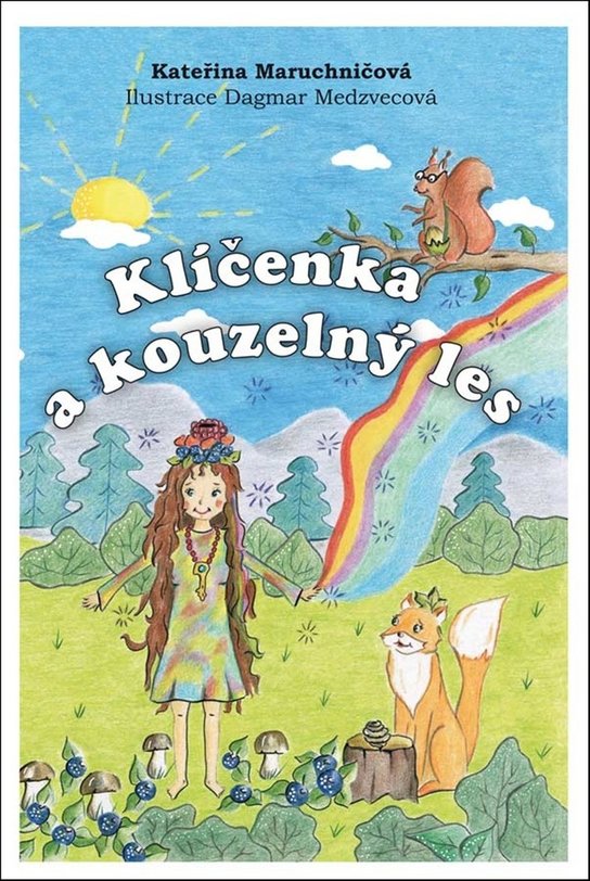 Klíčenka a kouzelný les
