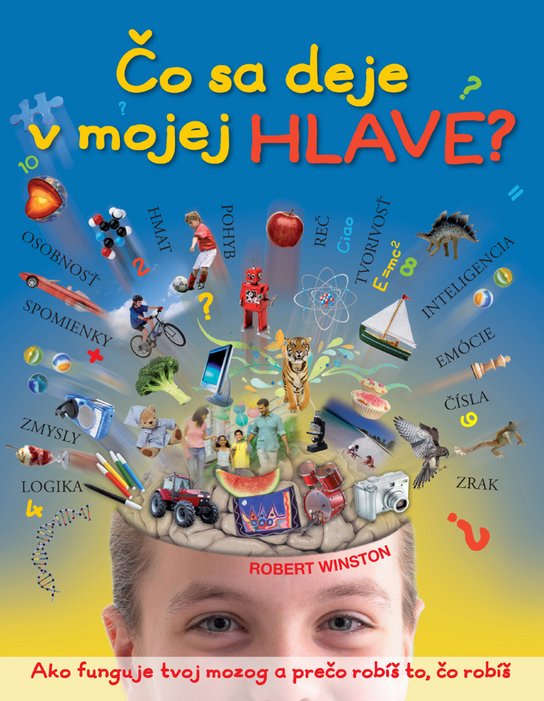 Čo sa deje v mojej hlave?
