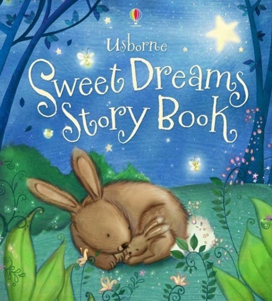 Bedtime Stories: Sweet Dreams Storybook