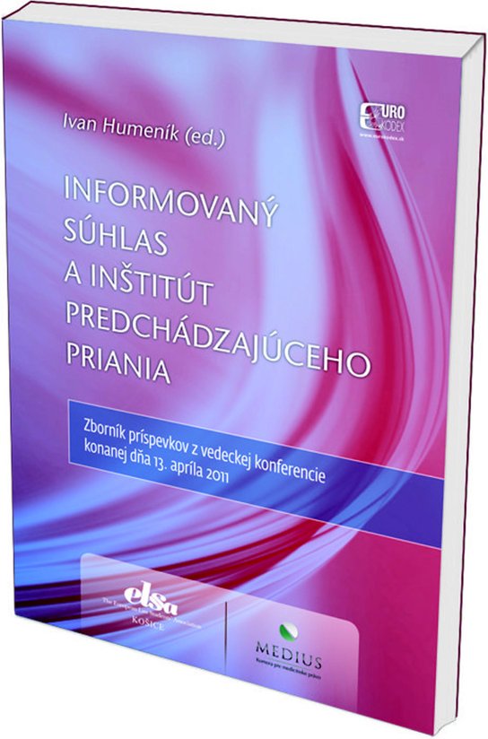 Informovaný súhlas a inštitút predchádzajúceho priania