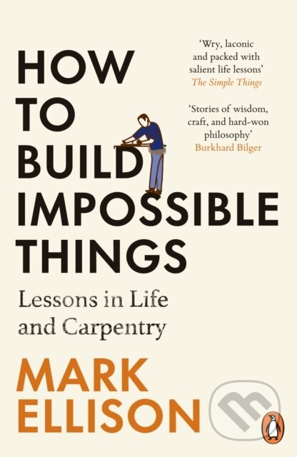 How to Build Impossible Things - Mark Ellison