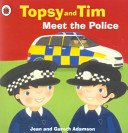 Topsy and Tim: Meet the Police (Adamson Jean)(Paperback / softback)