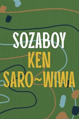 Sozaboy (Saro-Wiwa Ken)(Paperback)